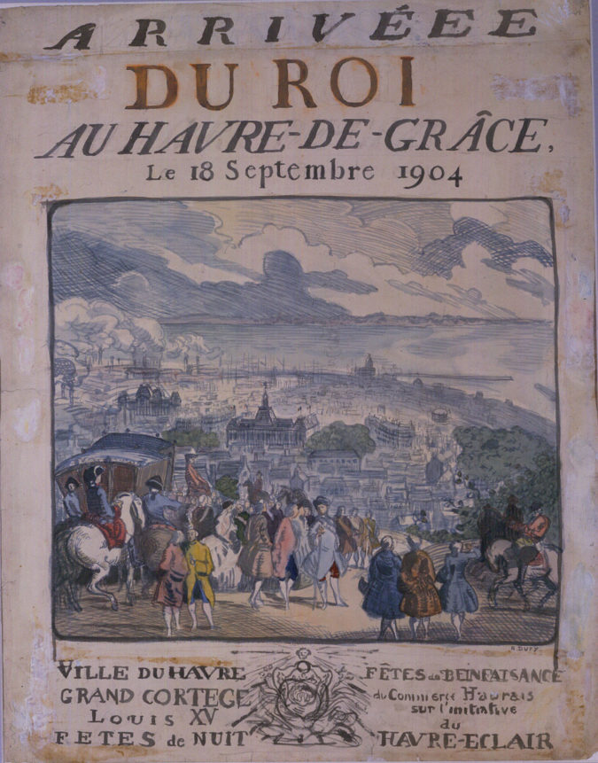 Arrivée Du Roi Au  Havre-de-Grâce